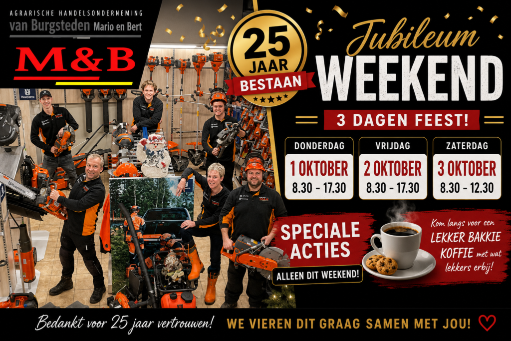 M&B heeft Jubileum weeken in de winkel 25 Jaar!